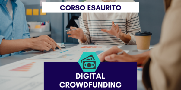 Digital Crowdfunding - corso esaurito