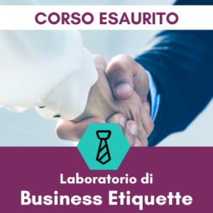 business etiquette corso esaurito