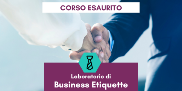 business etiquette corso esaurito